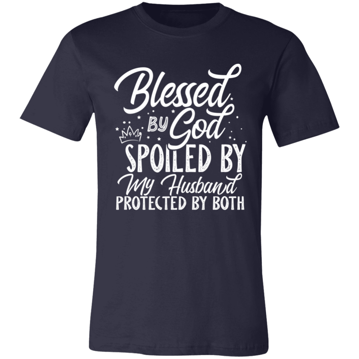 Short-Sleeve T-Shirt--Blessed by God