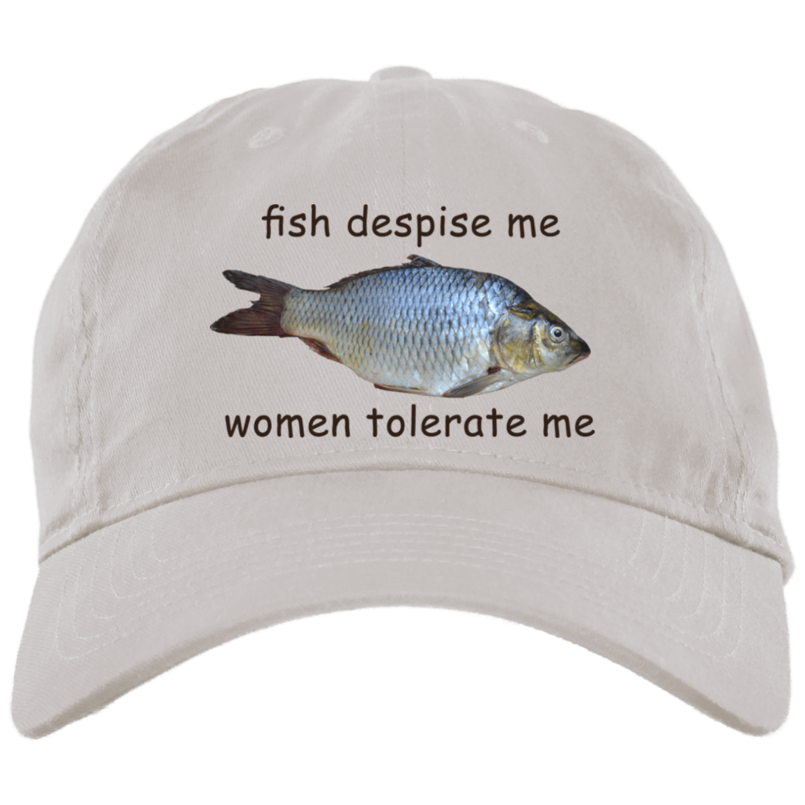 Brushed Twill Dad Cap- Fish Despise Me