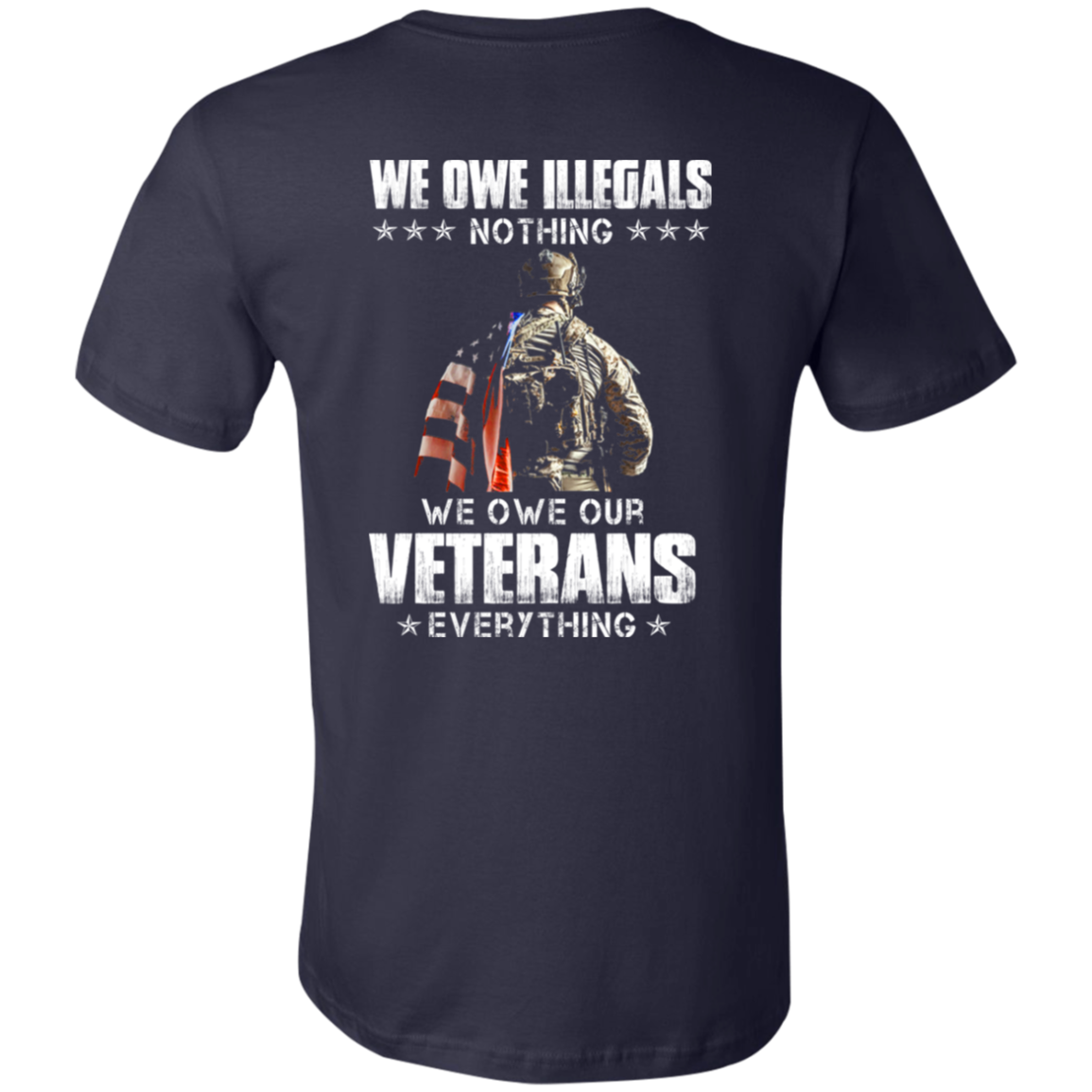 Short-Sleeve T-Shirt- We Owe Veterans Everything