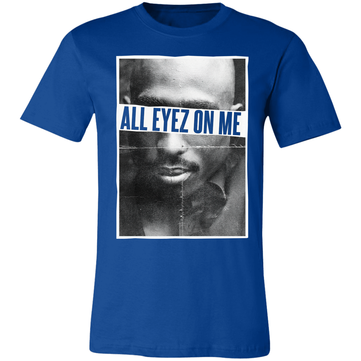 Short-Sleeve T-Shirt- All Eyez On Me Tupac