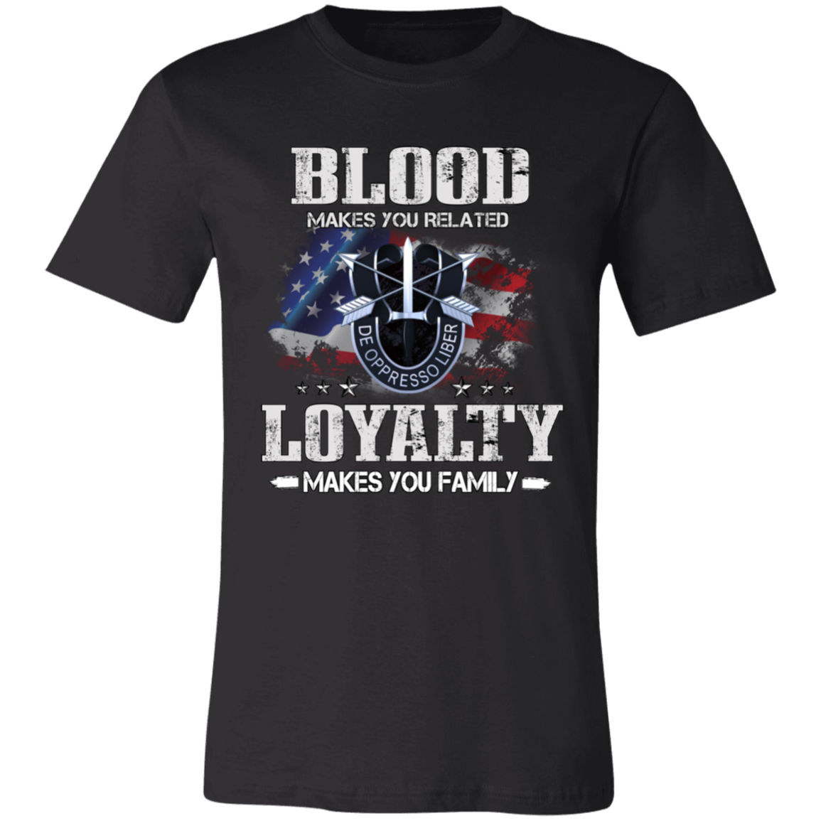 Short-Sleeve T-Shirt-- Loyalty makes you Family