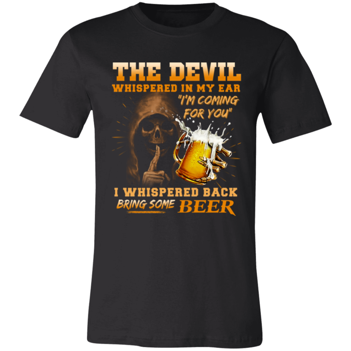 Devil Whispered I'm Coming Short-Sleeve T-Shirt