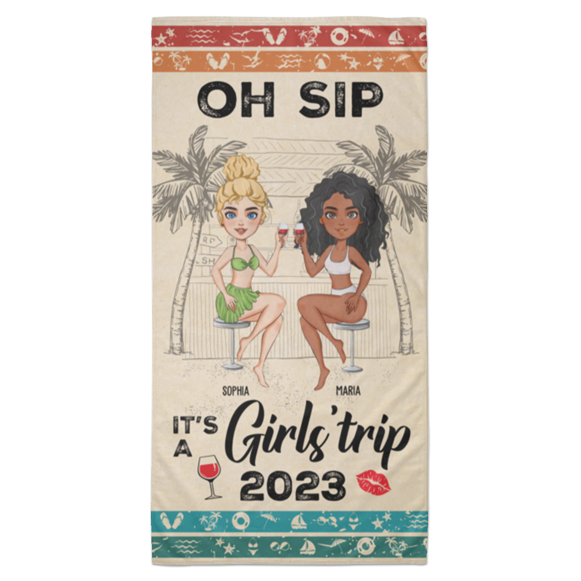 Beach Towel Towel - 35x70 -- Oh SIP- Girls Trip