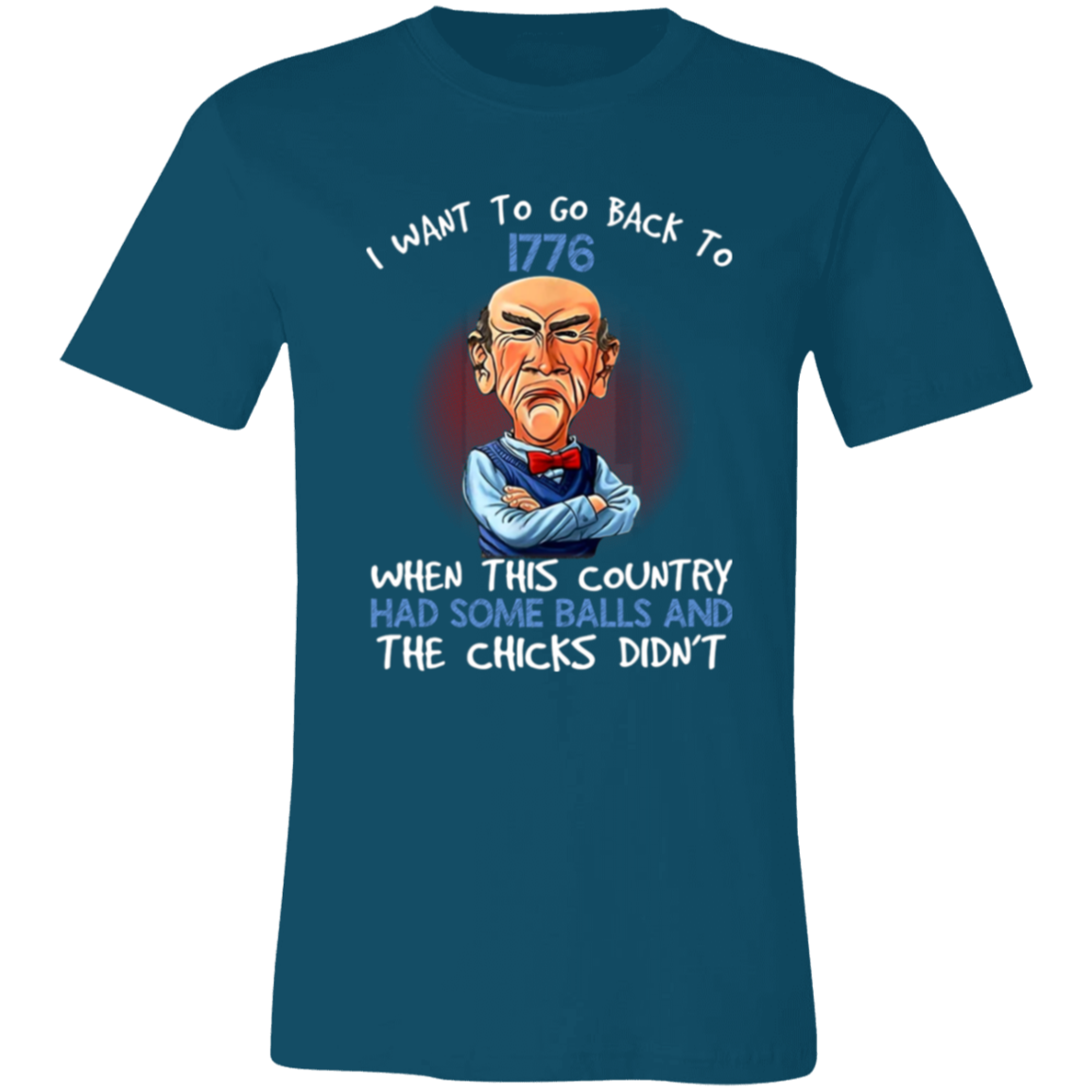 Short-Sleeve T-Shirt | I Want To Go Back To 1776