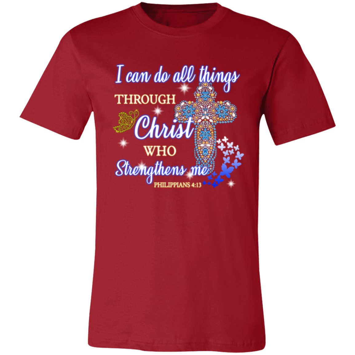 Short-Sleeve T-Shirt | I Can Do All Things Through Christ