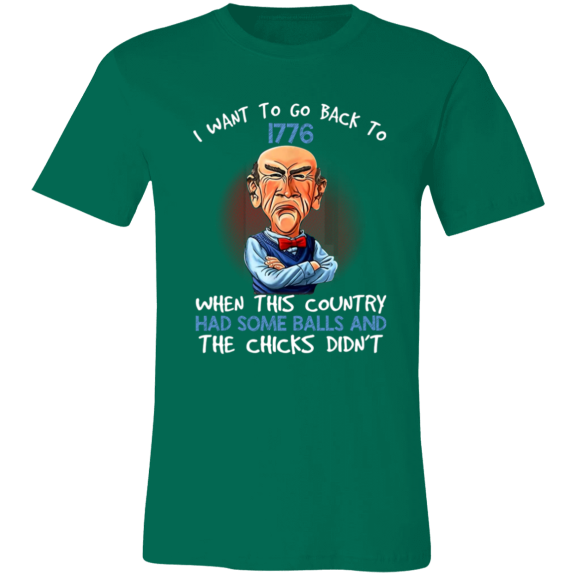 Short-Sleeve T-Shirt | I Want To Go Back To 1776