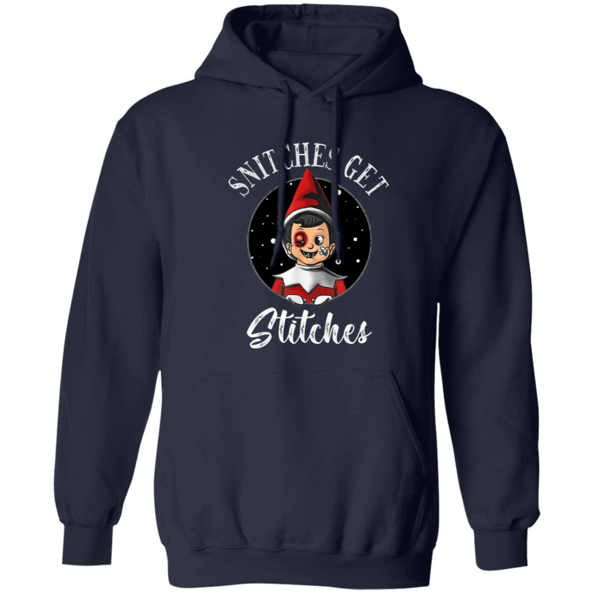 Snitches Get Stiches Pullover Hoodie Limited