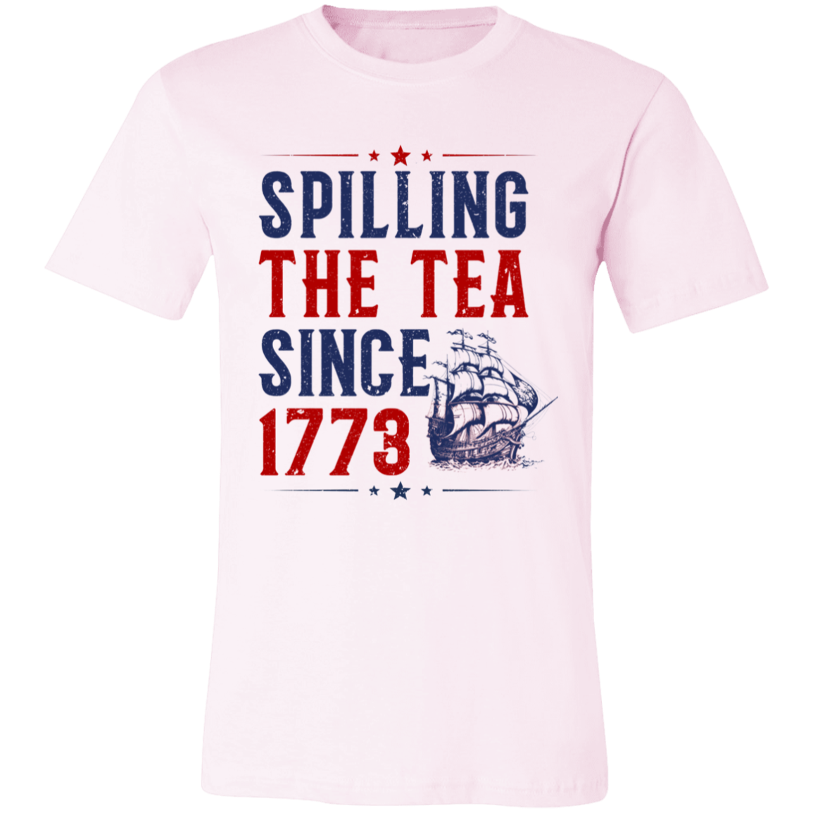 Short-Sleeve T-Shirt | Spilling The Tea Since 1773
