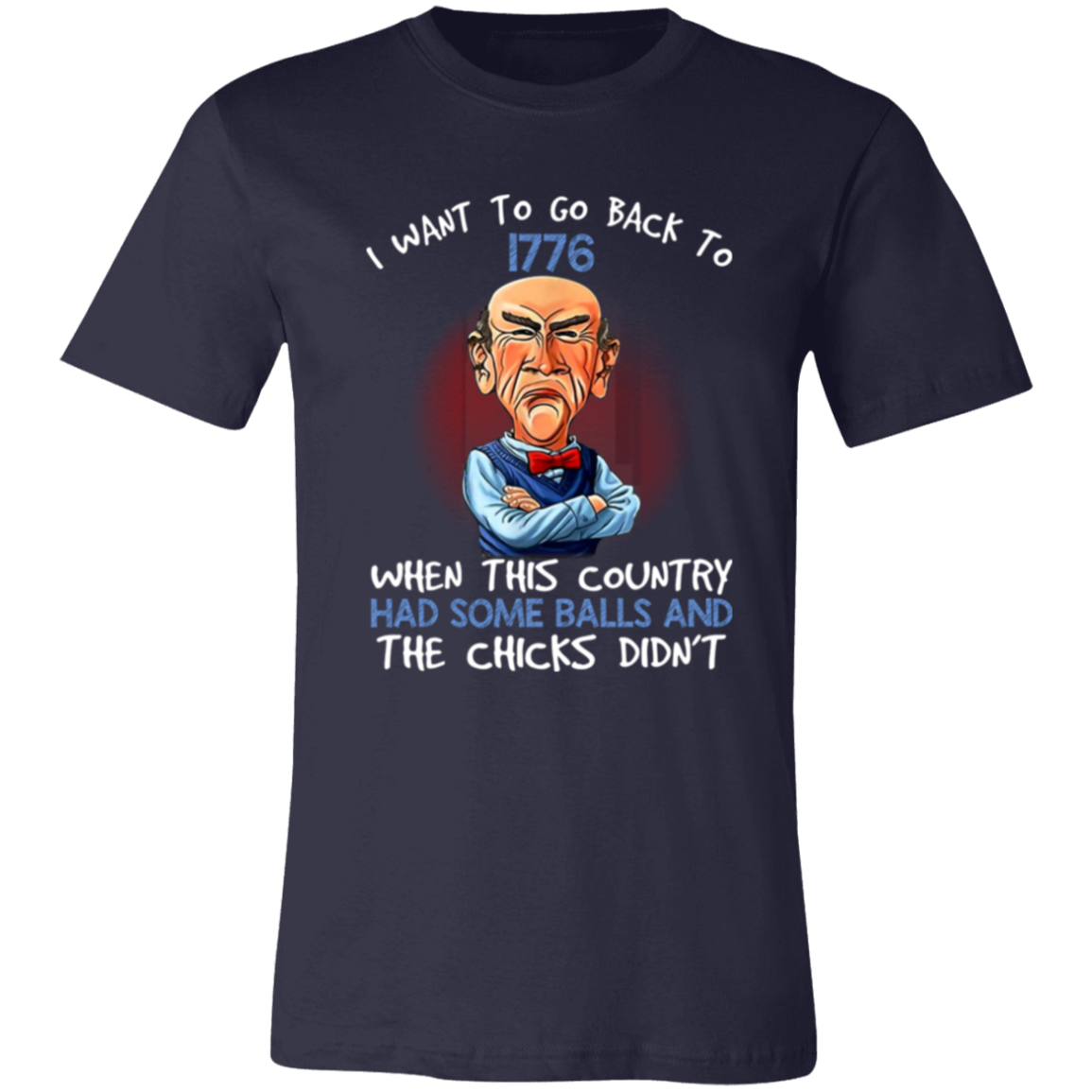 Short-Sleeve T-Shirt | I Want To Go Back To 1776