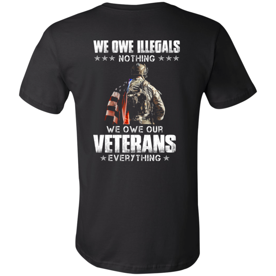 Short-Sleeve T-Shirt- We Owe Veterans Everything