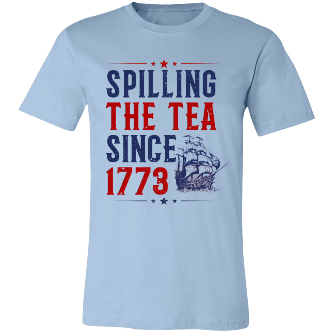 Short-Sleeve T-Shirt | Spilling The Tea Since 1773