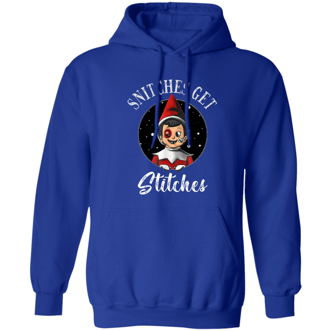 Snitches Get Stiches Pullover Hoodie Limited