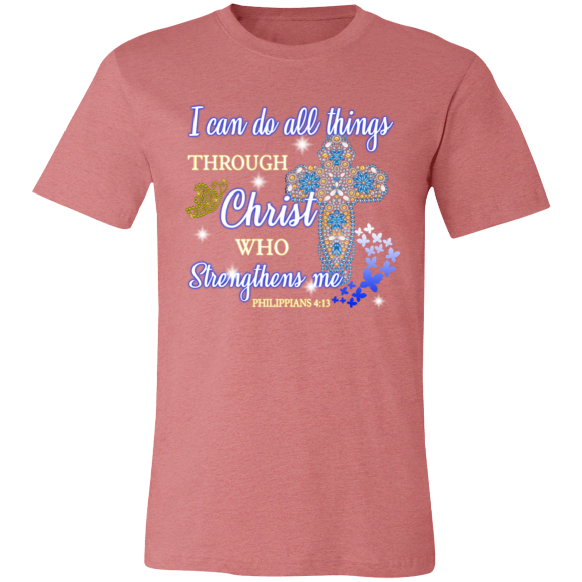 Short-Sleeve T-Shirt | I Can Do All Things Through Christ