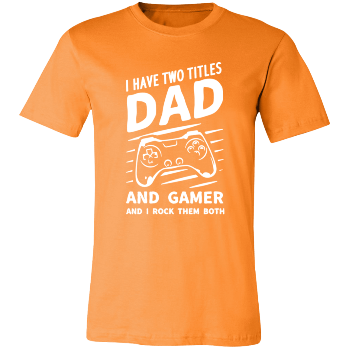 Short-Sleeve T-Shirt-- Dad and Gamer