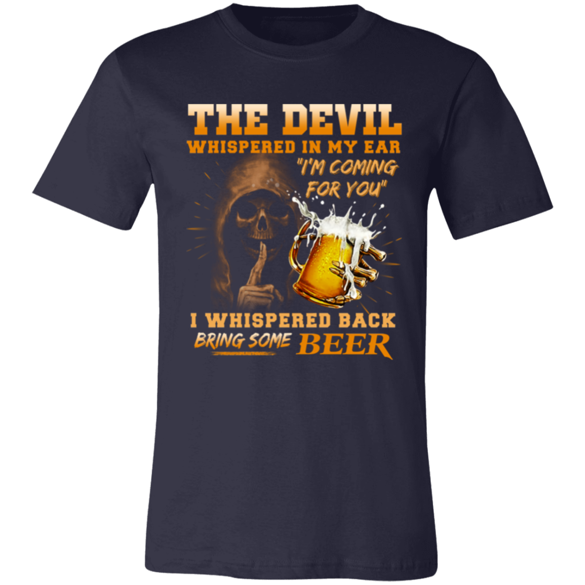Devil Whispered I'm Coming Short-Sleeve T-Shirt