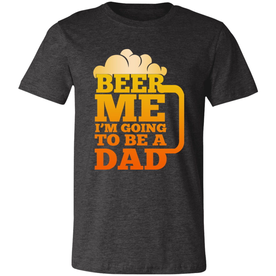 Short-Sleeve T-Shirt-- Beer Me