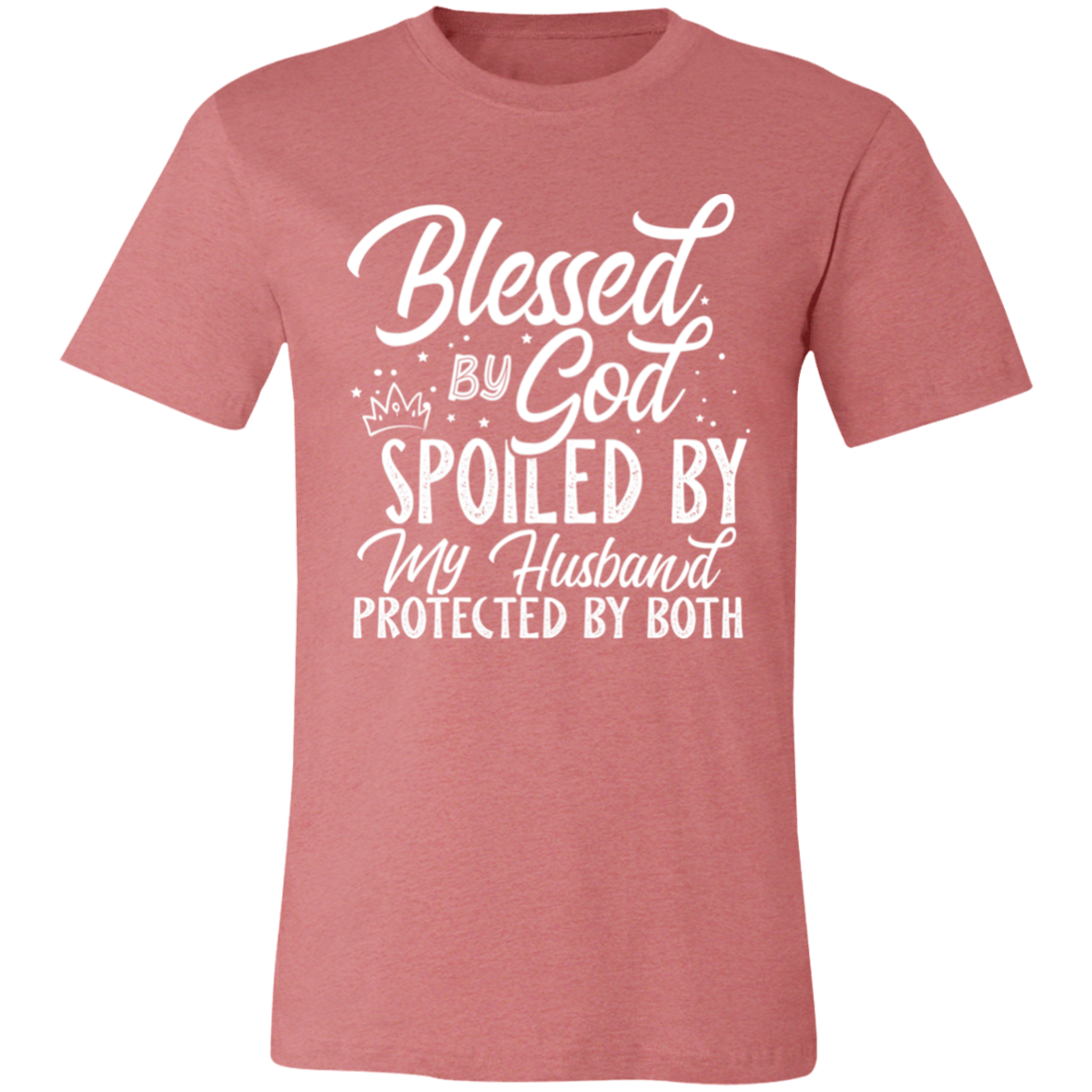 Short-Sleeve T-Shirt--Blessed by God