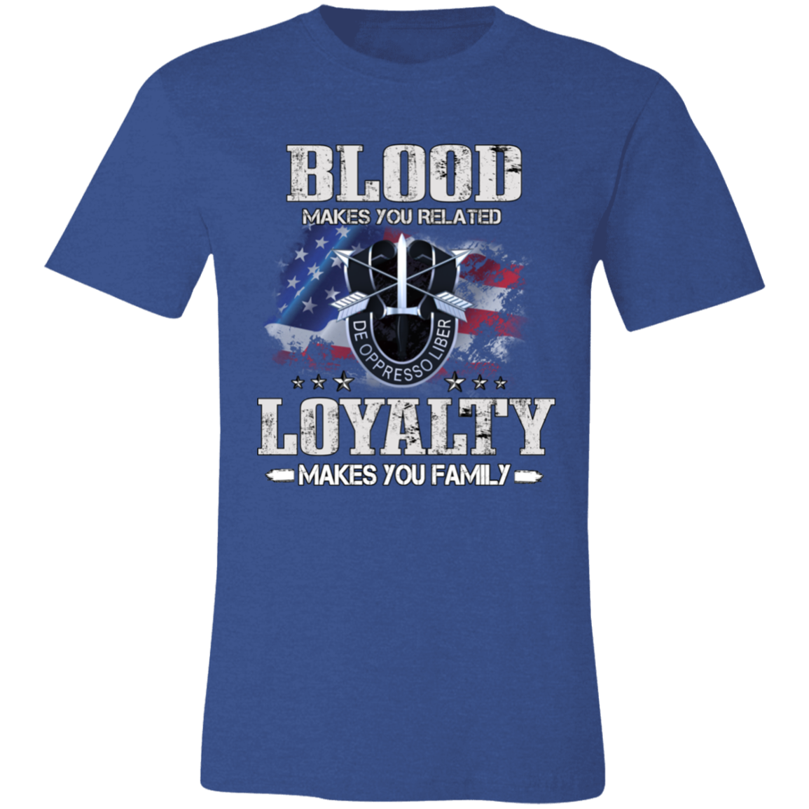 Short-Sleeve T-Shirt-- Loyalty makes you Family