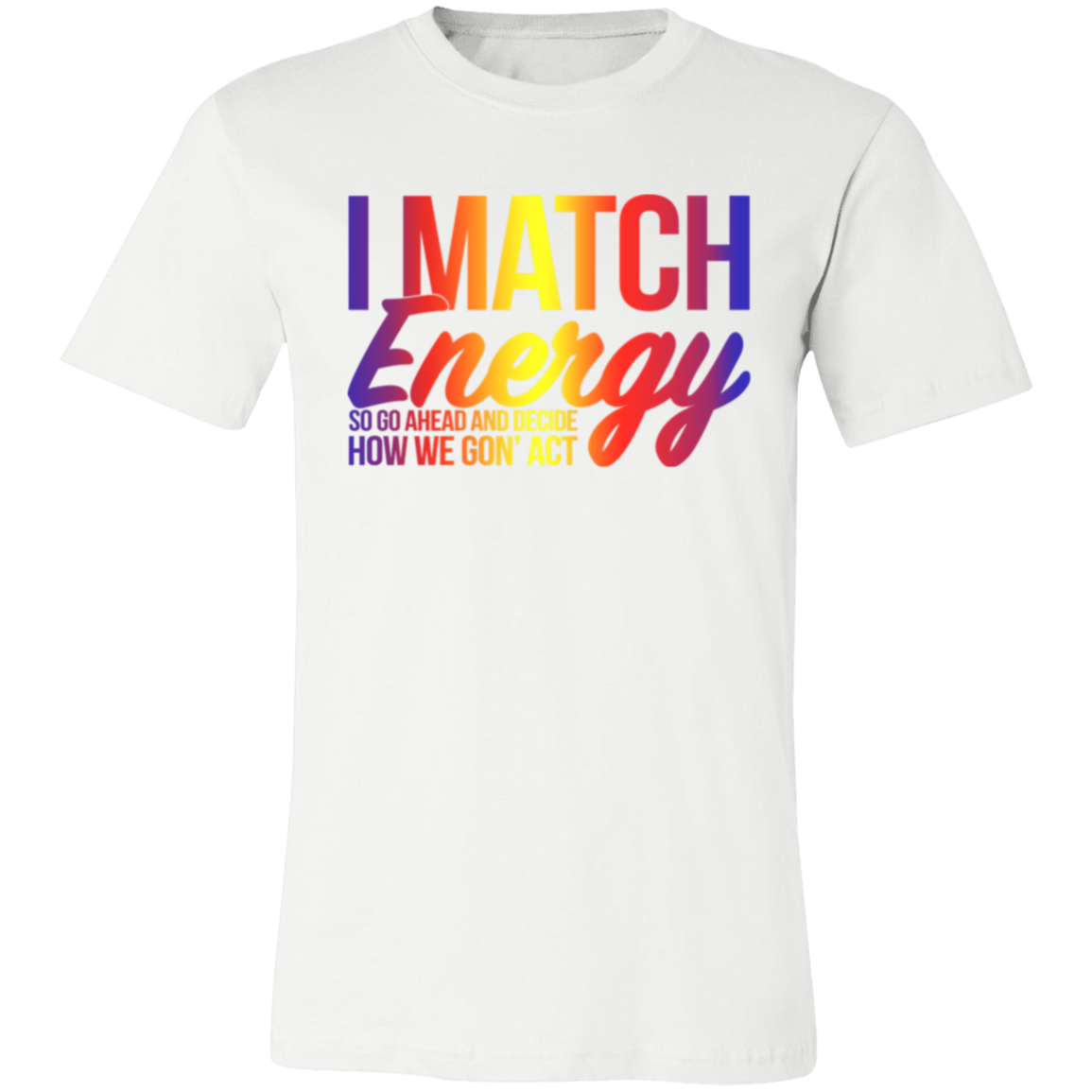 Short-Sleeve T-Shirt- Match Energy
