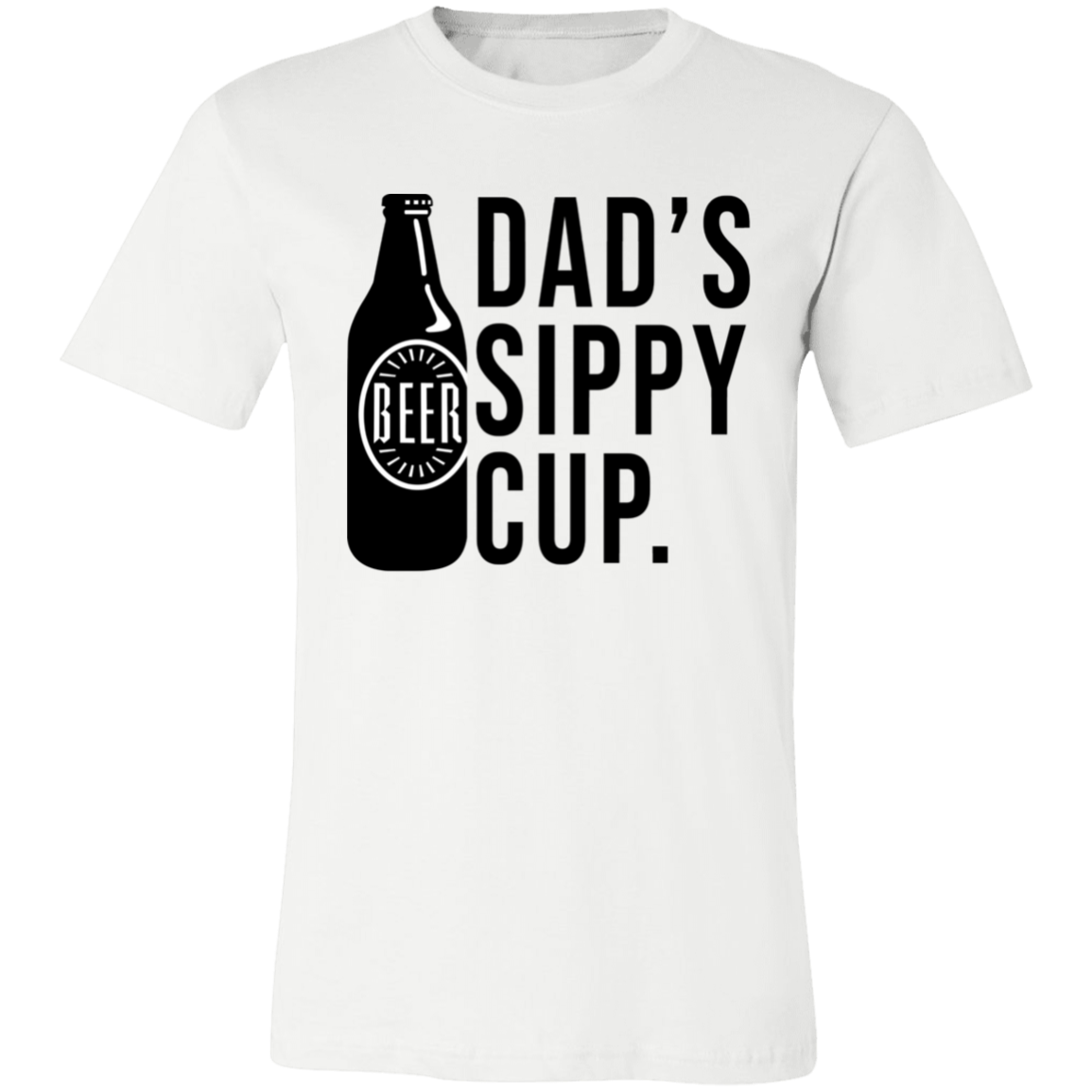 Short-Sleeve T-Shirt- dad sippy cup