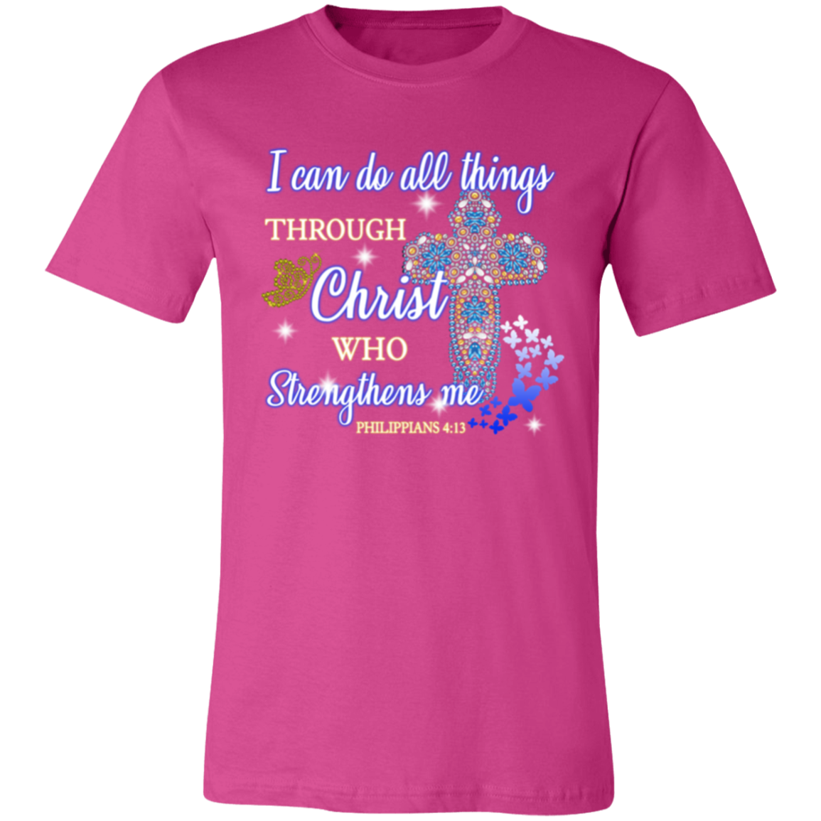 Short-Sleeve T-Shirt | I Can Do All Things Through Christ