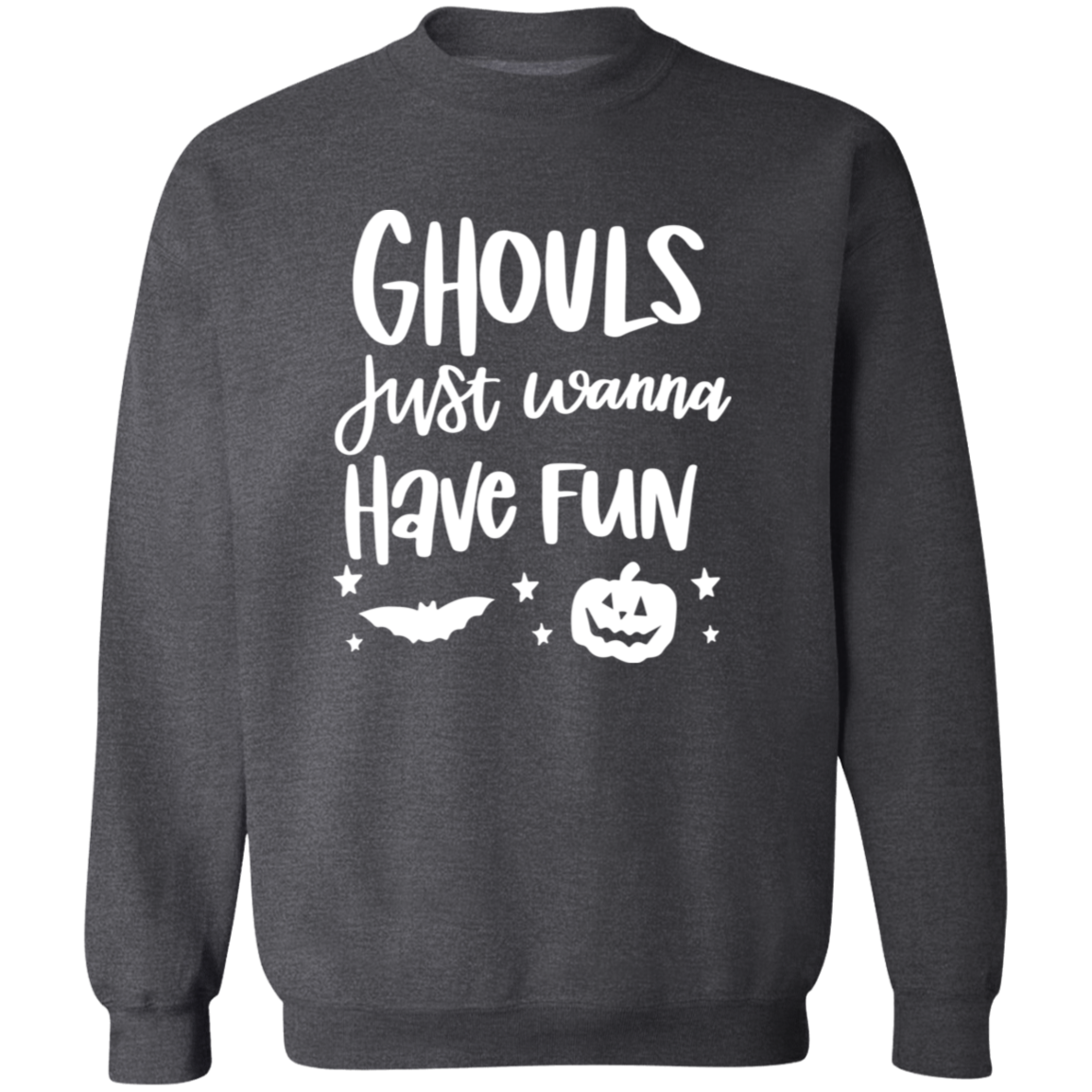 Gouls wanna have fun Crewneck Pullover Sweatshirt