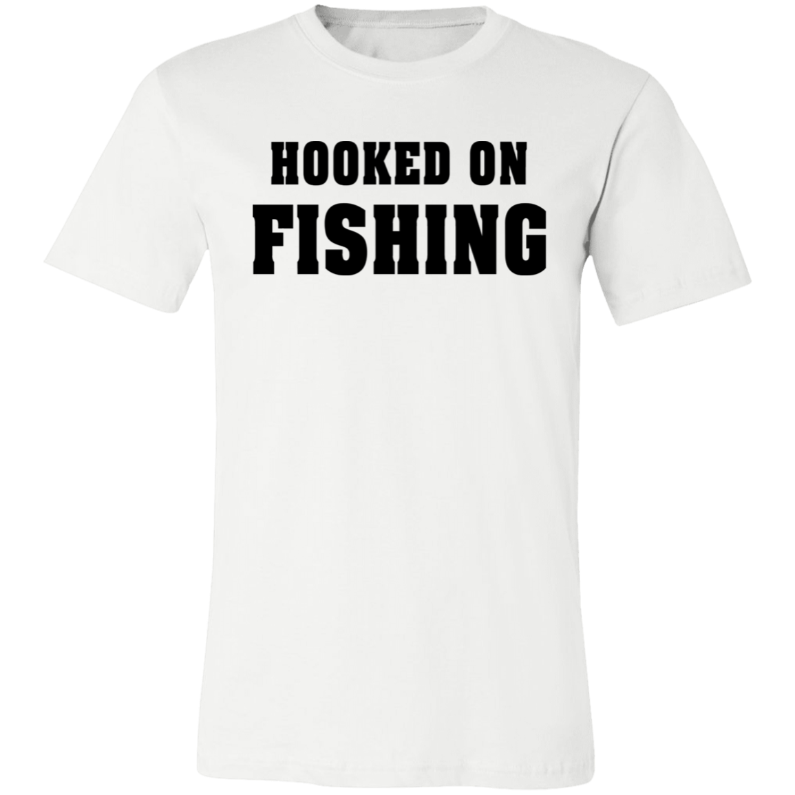 Short-Sleeve T-Shirt-- Hooked on Fishing