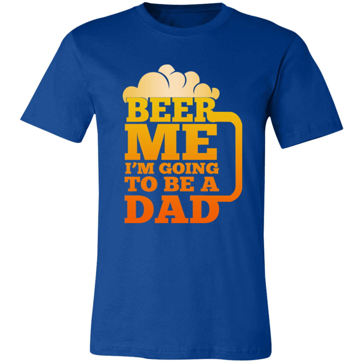 Short-Sleeve T-Shirt-- Beer Me