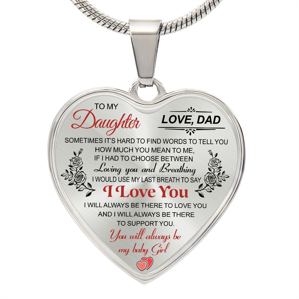 To My daughter- Love Dad