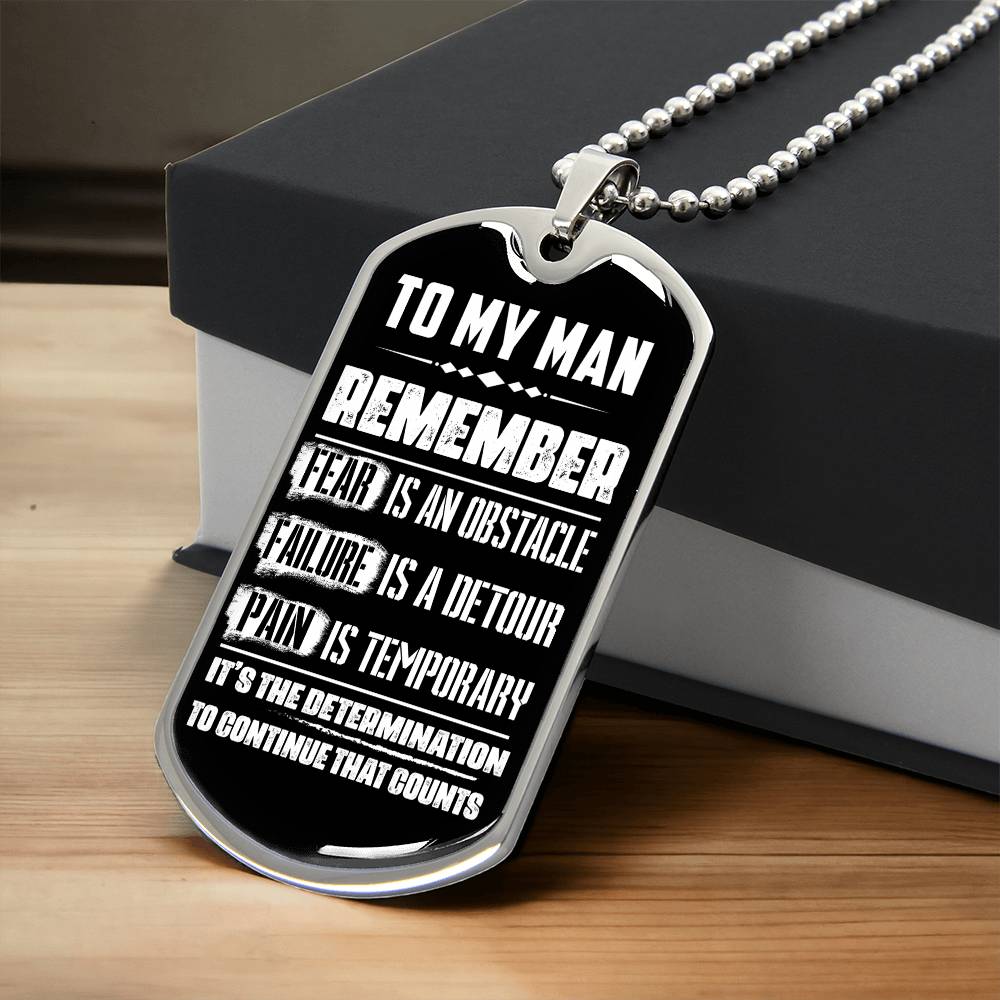 To My Man-- Determination Is What Counts