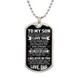 To My Son -- Do Your Best Dog Tag