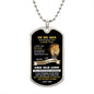 To My Son - THIS OLD LION Dog Tag