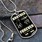 Brother Forever | 2 Name Bikers | Blk Tan | Dog Tag