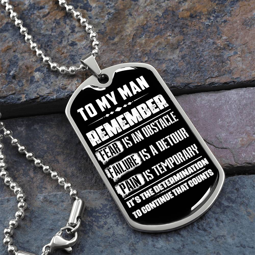 To My Man-- Determination Is What Counts