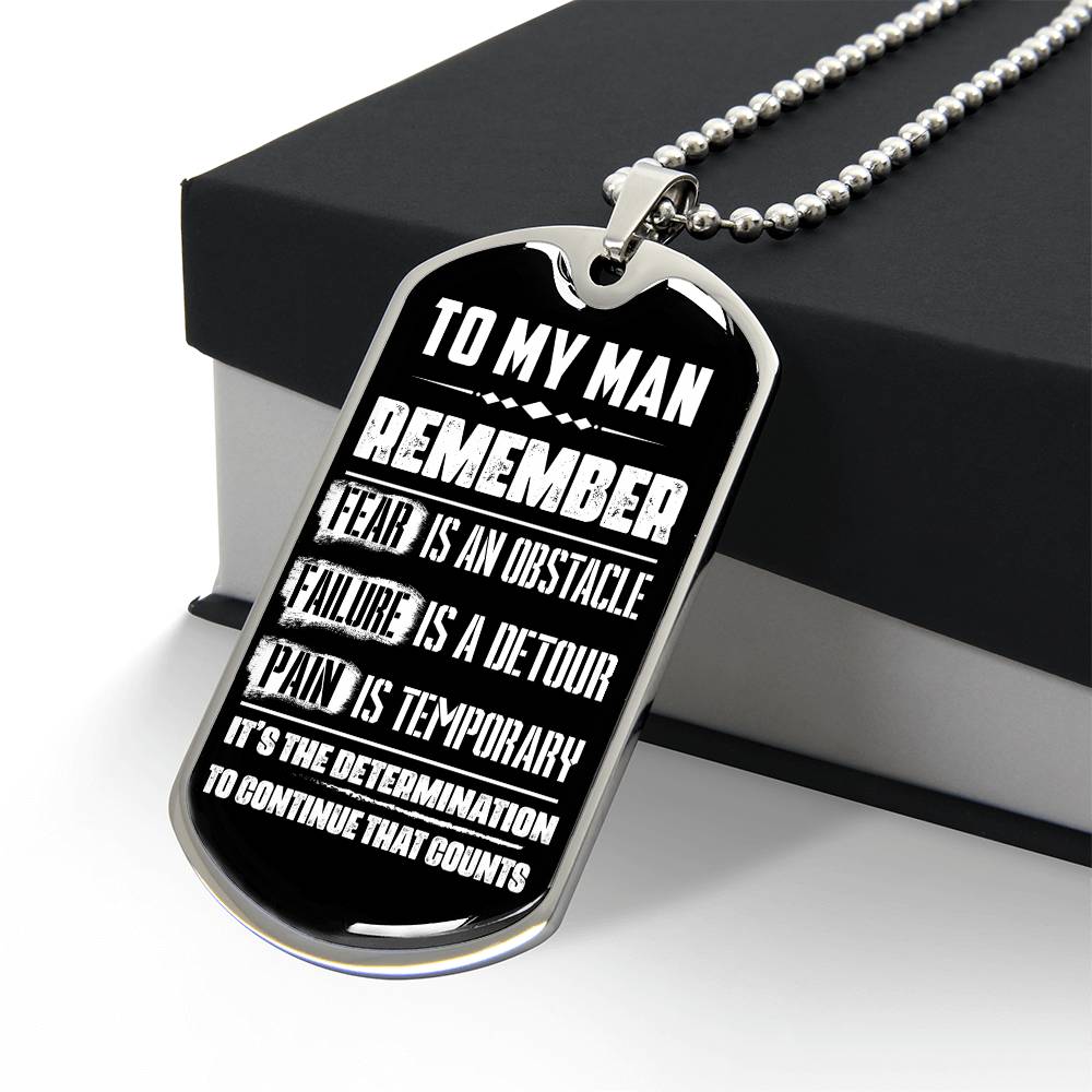 To My Man-- Determination Is What Counts