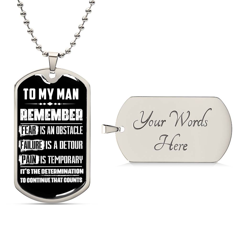 To My Man-- Determination Is What Counts
