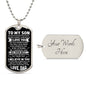 To My Son -- Do Your Best Dog Tag