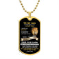 To My Son - THIS OLD LION Dog Tag