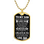 To My Son -- Do Your Best Dog Tag