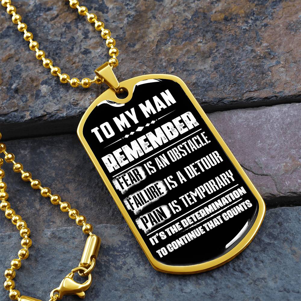 To My Man-- Determination Is What Counts