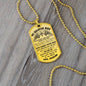 My Beloved Wife | I Watched You Suffer Dog Tag