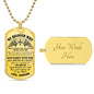 My Beloved Wife | I Watched You Suffer Dog Tag