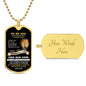 To My Son - THIS OLD LION Dog Tag