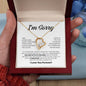 I Am Sorry| I Did Something I Can't Take Back | Wth Blk | Forever Love Necklace