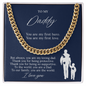 To My Daddy | You are My First Hero, I Love You. | Cuban Link| Blue