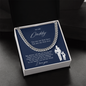 To My Daddy | You are My First Hero, I Love You. | Cuban Link| Blue