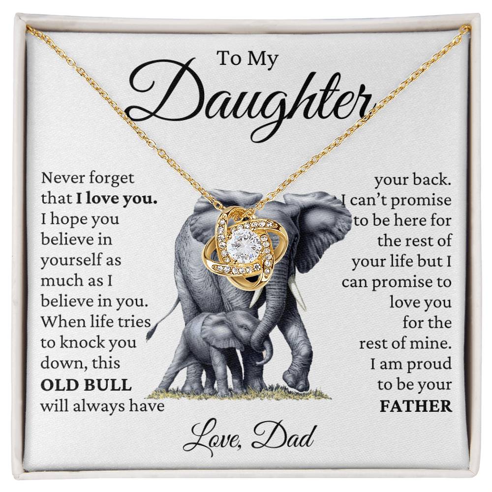 To My Daughter - OLD BULL- Proud To Be Your Dad-