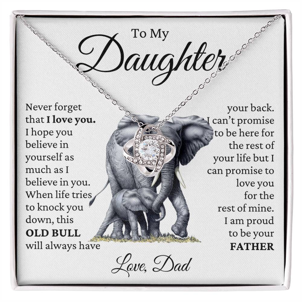 To My Daughter - OLD BULL- Proud To Be Your Dad-