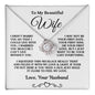 To My Beautiful Wife --I Did Not Marry You--Knot Hearts