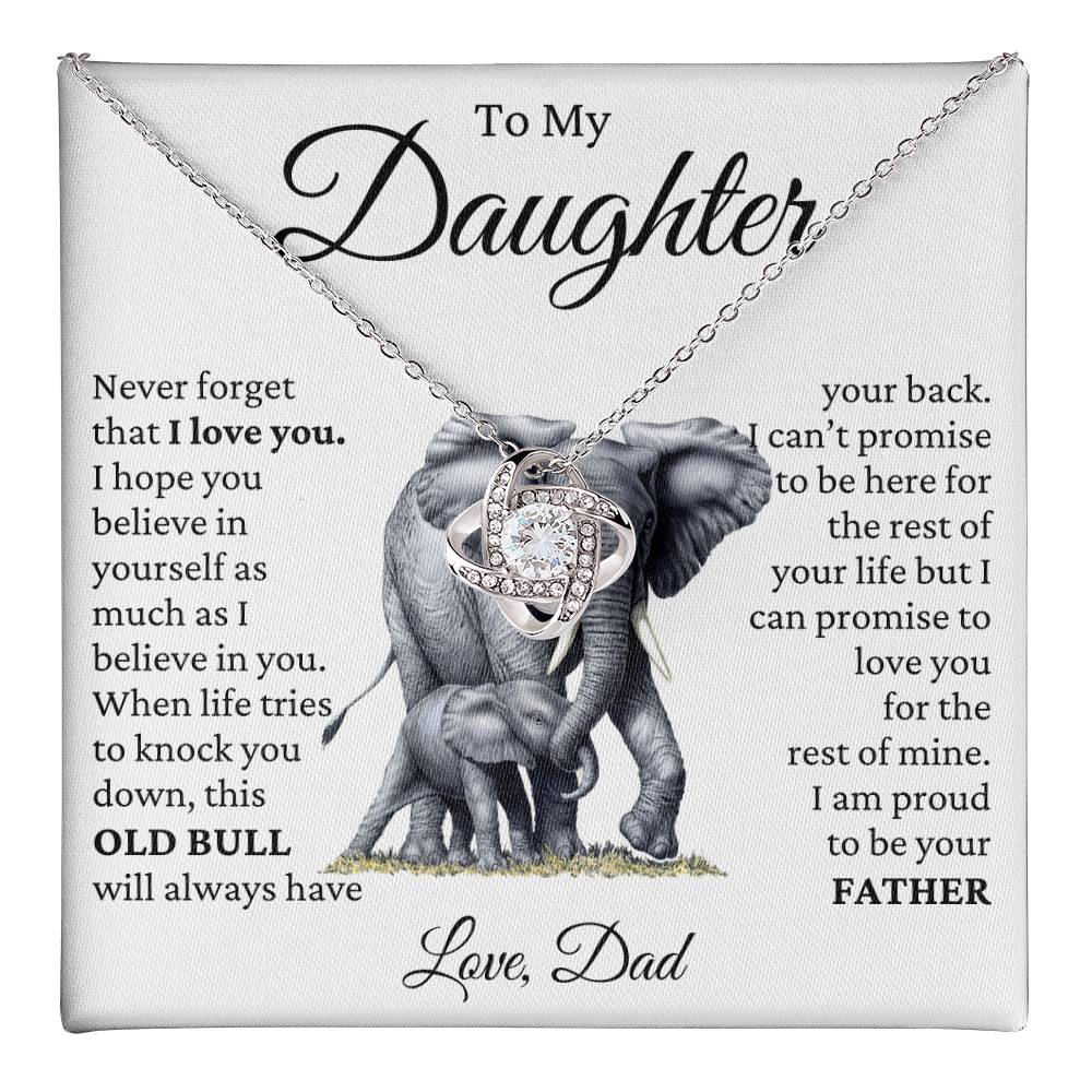 To My Daughter - OLD BULL- Proud To Be Your Dad-